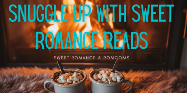 12322 Snuggle Up With Sweet Romance Reads Laura Haley Mcneil